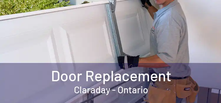 Door Replacement Claraday - Ontario