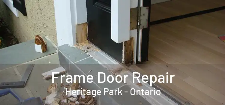 Frame Door Repair Heritage Park - Ontario