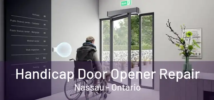 Handicap Door Opener Repair Nassau - Ontario