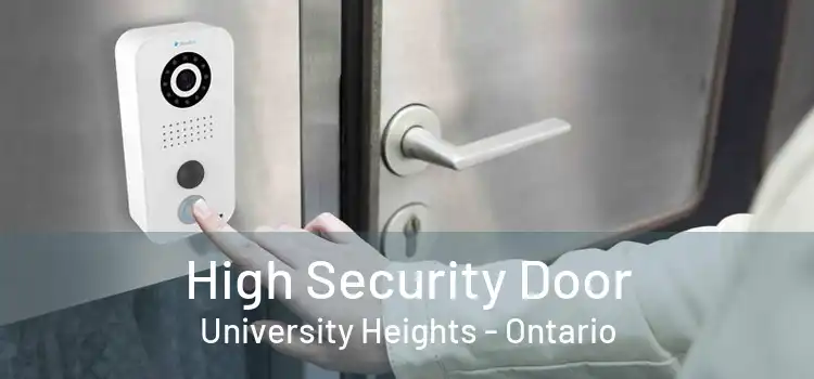 High Security Door University Heights - Ontario